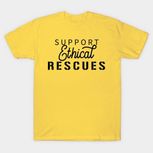 Support Ethical Rescues T-Shirt